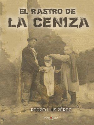 cover image of EL RASTRO DE LA CENIZA